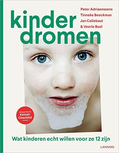 Kinderdromen wat kinderen echt willen voor ze 12 zijn