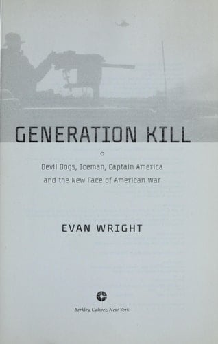 Generation Kill Devil Dogs, Iceman, Captain America, and the New Face of American War