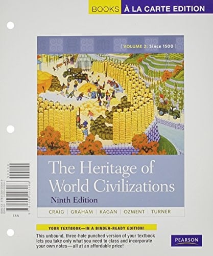 The Heritage of World Civilizations: Volume 2, Books a la Carte Plus NEW MyHistoryLab with eText -- Access Card Package (9th Edition)