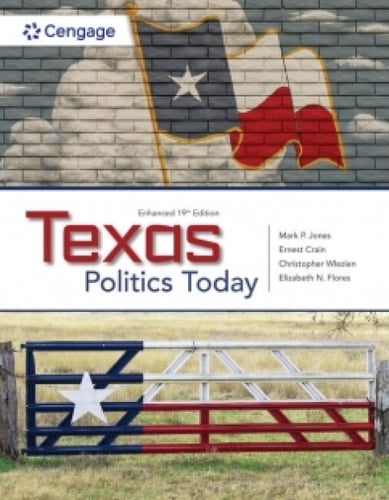 Cengage Infuse for Jones/Crain/Wlezien/Flores' Texas Politics Today, Enhanced, 1 term Instant Access