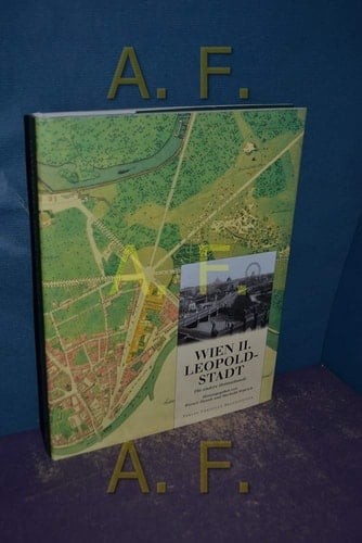 Wien II., Leopoldstadt: Die andere Heimatkunde (German Edition)