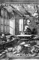 Recovering the Lost World, Volume 3