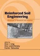 REINFORCED SOIL ENGINEERING Advances in Research and Practice