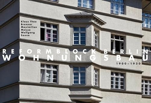 Reformblock Berlin Wohnungsbau 1900-1930