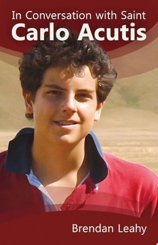 In Conversation with Saint Carlo Acutis