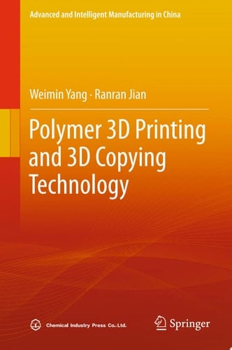 Polymer 3D Printing and 3D Copying Technology