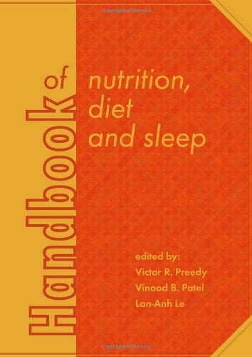 Handbook of Nutrition, Diet and Sleep (Human Health Handbooks)