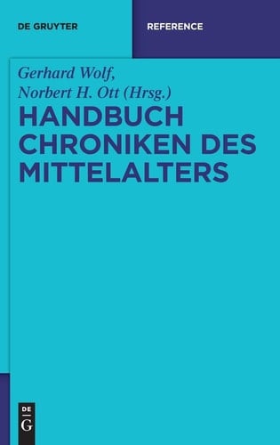 Handbuch Chroniken des Mittelalters