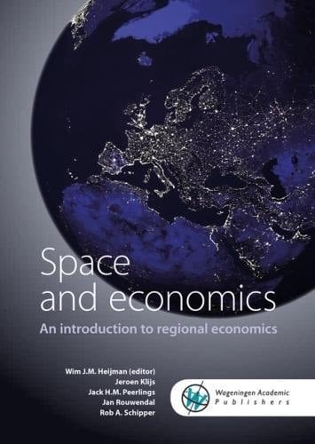 Space and Economics An Introduction to Regional Economics