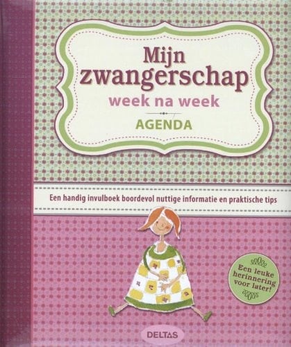 Mijn zwangerschap week na week : agenda