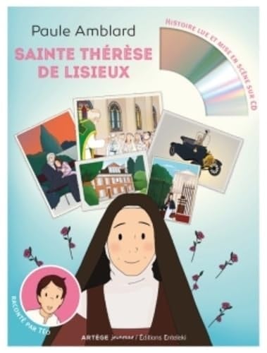 Sainte Therese de Lisieux Raconte Par Teo (Livre Et CD Audio)