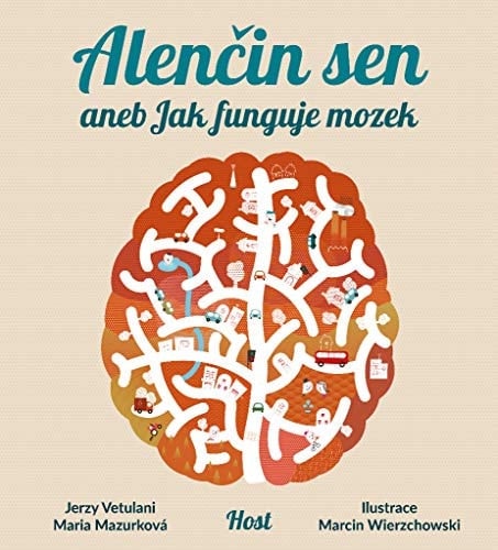Alenčin sen, aneb, Jak funguje mozek