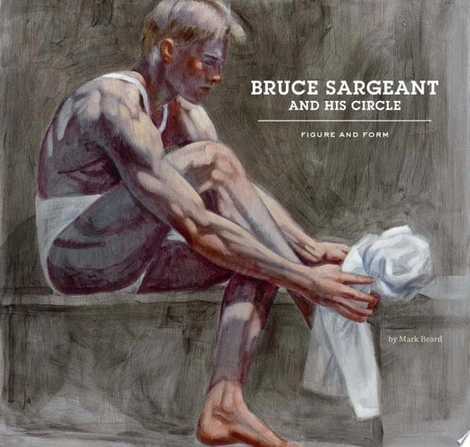 Bruce Sargeant and His Circle Figure and Form