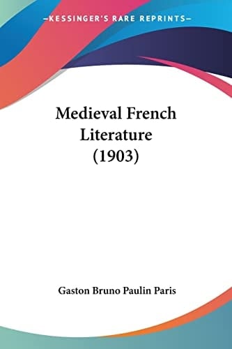 Medieval French Literature (1903)