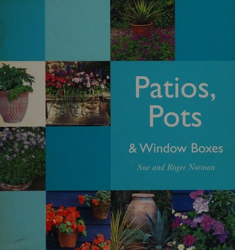 Patios, Pots & Window Boxes
