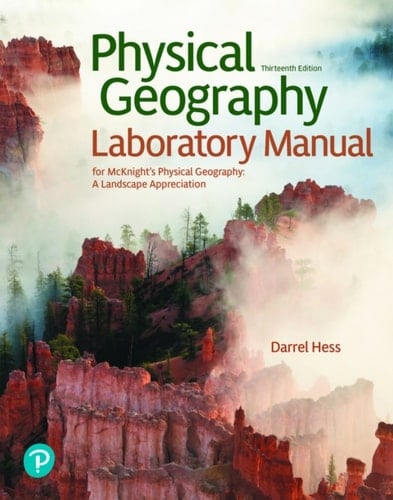 Physical Geography Laboratory Manual (Pearson+)