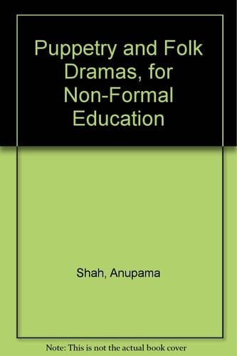 Puppetry and Folk Dramas for Non-Formal Education (English and Hindi Edition)