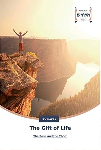 The Gift of Life: The Rose and the Thorn