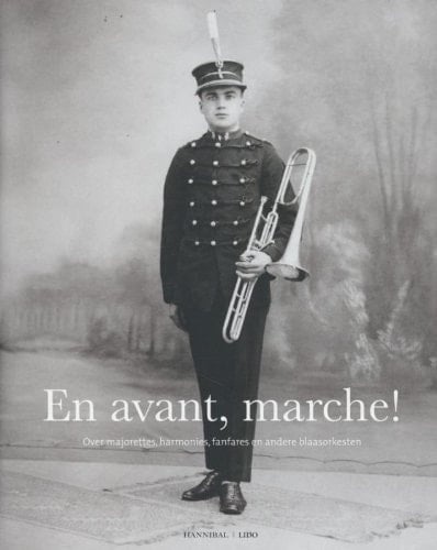 En avant, marche! Over majorettes, harmonies, fanfares en andere blaasorkesten
