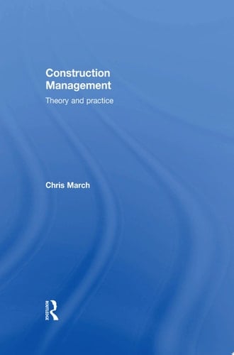 Construction Management Theory and Practice
