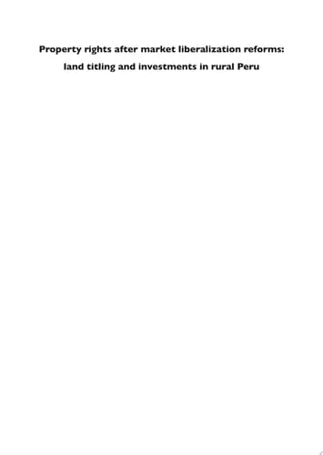 Property rights after market liberalization reforms Land titling and investments in rural Peru