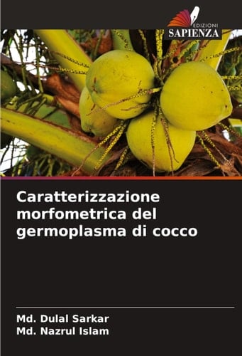 Caratterizzazione morfometrica del germoplasma di cocco (Italian Edition)