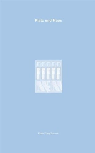 Platz und Haus zum Entwurf städtischer Räume im Sinne des architektonischen Rationalismus