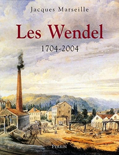 Les Wendel 1704-2004
