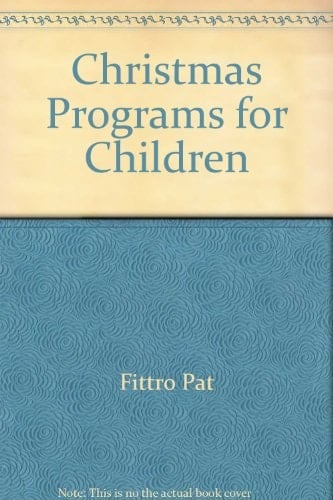 Christmas Programs for Children 1998 Edition