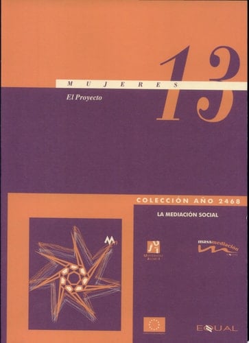 Mujeres. La mediación social: El proyecto.