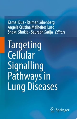 Targeting Cellular Signalling Pathways in Lung Diseases