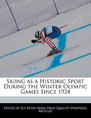 Skiing As a Historic Sport During the Winter Olympic Games Since 1924