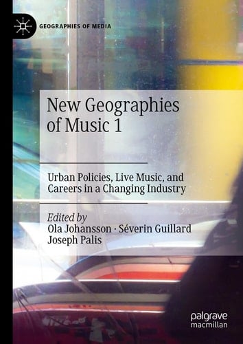 New Geographies of Music 1 Urban Policies, Live Music, and Careers in a Changing Industry