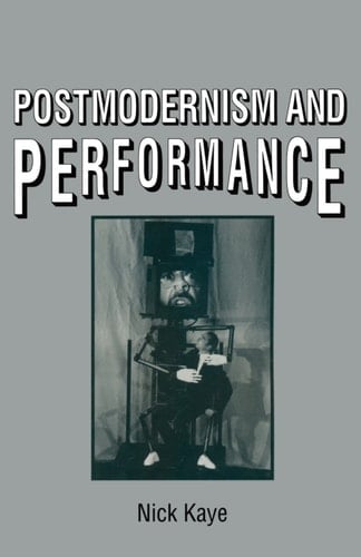 Postmodernism And Performance