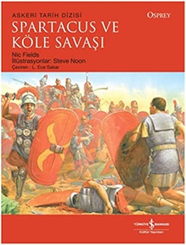 Spartacus ve köle savaşı M.Ö. 73-71