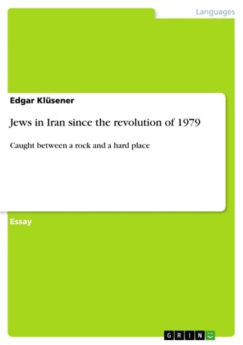 Jews in Iran Since the Revolution of 1979