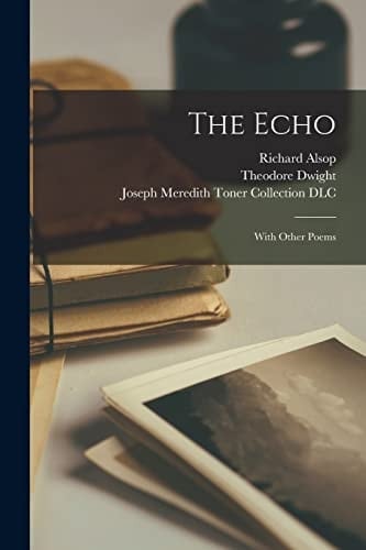 The Echo With Other Poems