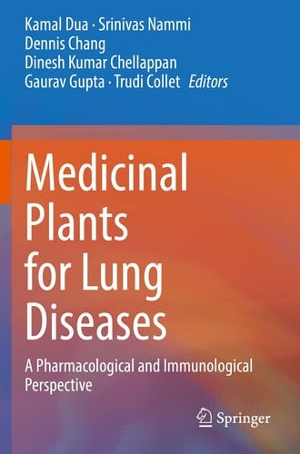 Medicinal Plants for Lung Diseases A Pharmacological and Immunological Perspective