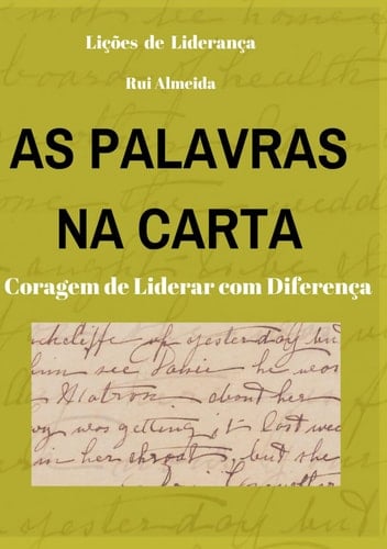 AS PALAVRAS NA CARTA: A Coragem de Liderar com Diferença (Portuguese Edition)
