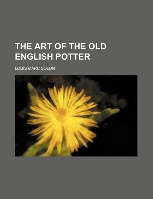 Art of the Old English Potter