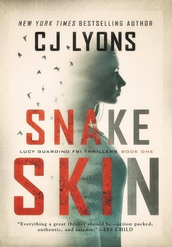 Snake Skin A Lucy Guardino FBI Thriller
