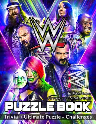 WWE puzzle book: The Book To Relieve Stress When Tiring And Fun Quizzes For WWE Fans