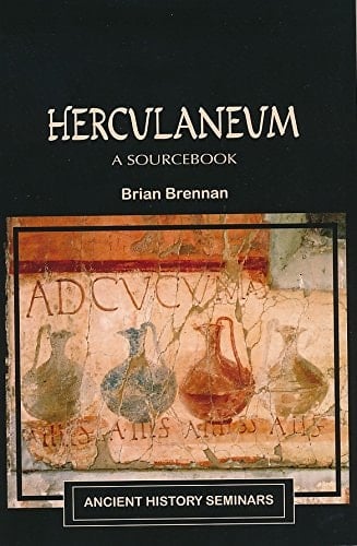 Herculaneum A Sourcebook
