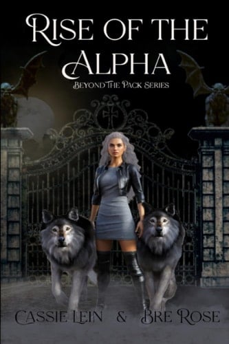 Rise of the Alpha Beyond the Pack Book One