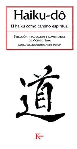 Haiku-do: El haiku como camino espiritual (Clásicos) (Spanish Edition)