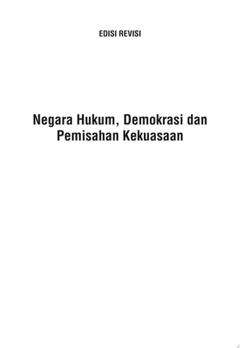 Negara Hukum, Demokrasi dan Pemisahan Kekuasaan
