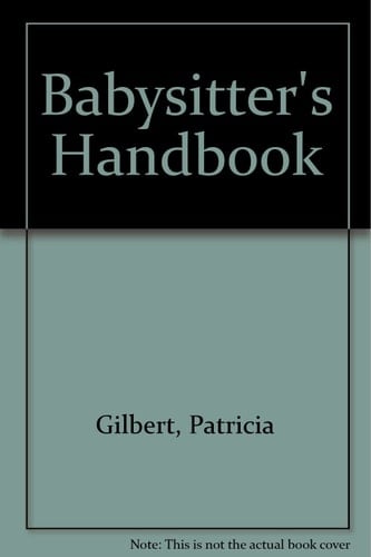 The Babysitter's Handbook