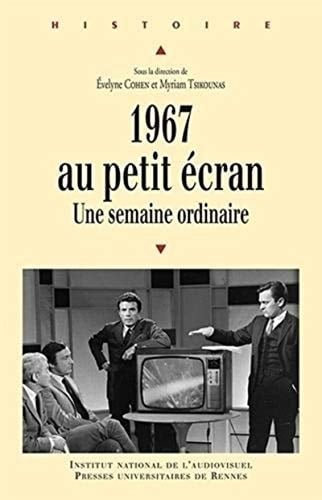 1967 au petit écran une semaine ordinaire