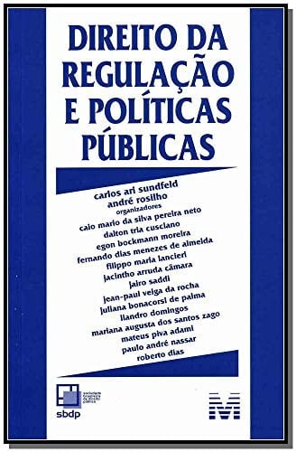 Direito da regulação e políticas públicas