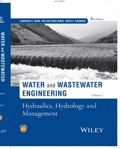 Water and Wastewater Engineering, Volume 1 Hydraulics, Hydrology and Management